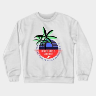 Shaka- Hawaiian Puerto Rican Roots Crewneck Sweatshirt